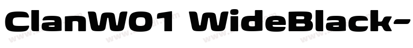 ClanW01 WideBlack字体转换